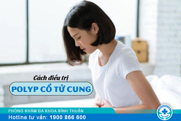 Cách điều trị polyp cổ tử cung hiện nay