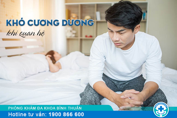 Khó cương dương khi quan hệ là do đâu?