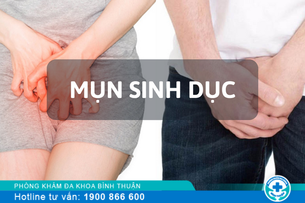 Hình ảnh mụn sinh dục nam và nữ