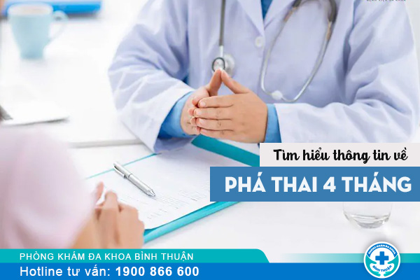 Tìm hiểu thông tin về phá thai 4 tháng