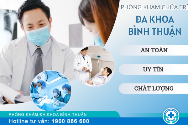 Phòng khám trĩ nào chất lượng, uy tín ở Bình Thuận?