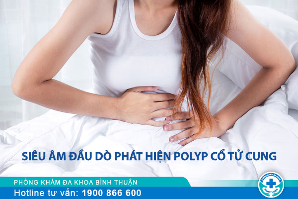 Siêu âm đầu dò âm đạo có chẩn đoán chinh xác polyp cổ tử cung không?